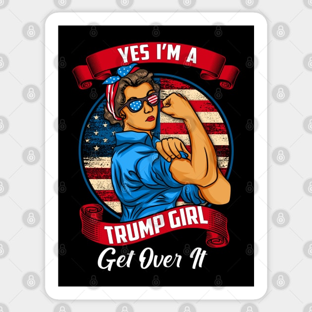 Yes I'm A Trump Girl Get Over It, Retro Vintage US Flag Gift Sticker by Printofi.com